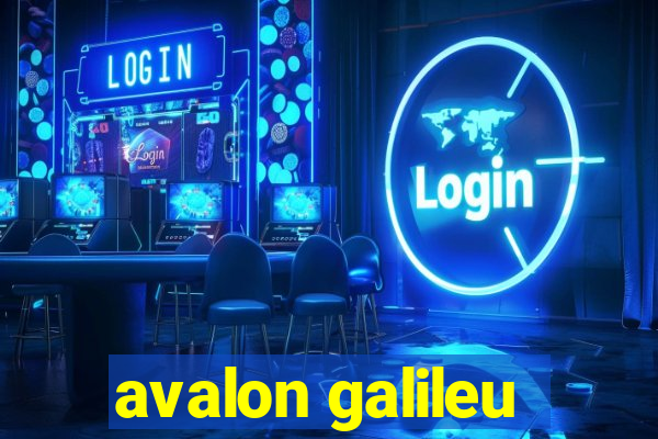 avalon galileu